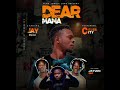 Jungle Land Ft Celeb City &amp; JayVan Zm -Dear Mama (Official audio)