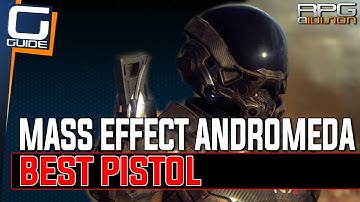 Mass Effect Andromeda - Best Pistol