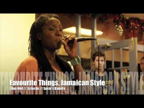 Favourite Things, Jamaican Style by Ellan Niel