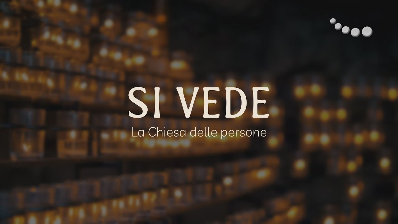 SI VEDE - La Chiesa delle persone - 