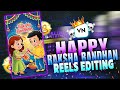 Happy Raksha Bandhan Video Editing In Vn App  Happy Raksha Bandhan reels Video Editing new