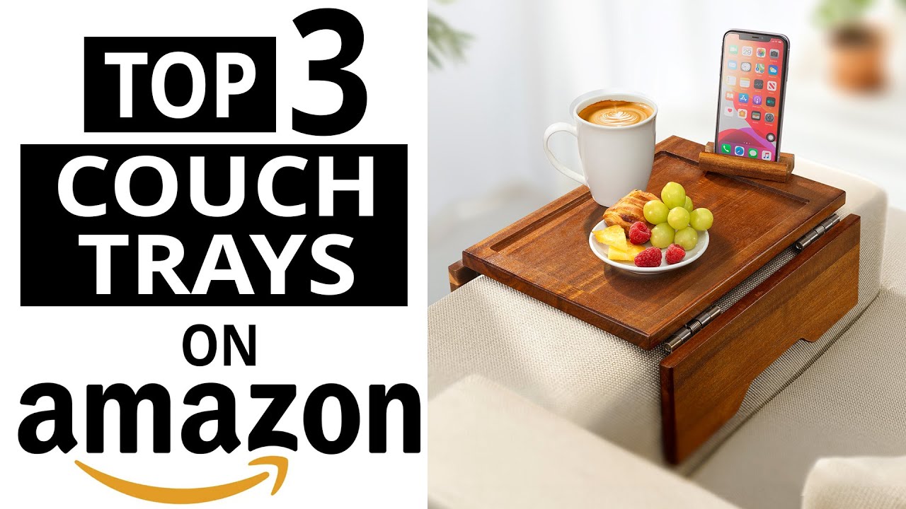 Best Couch Sofa Tray on Amazon – Comparison Video
