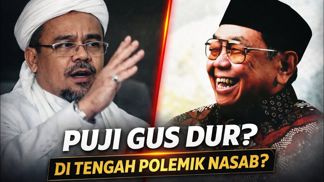 Pujian Habib Rizieq untuk Gus Dur di Tengah Isu Nasab? Ada apa?