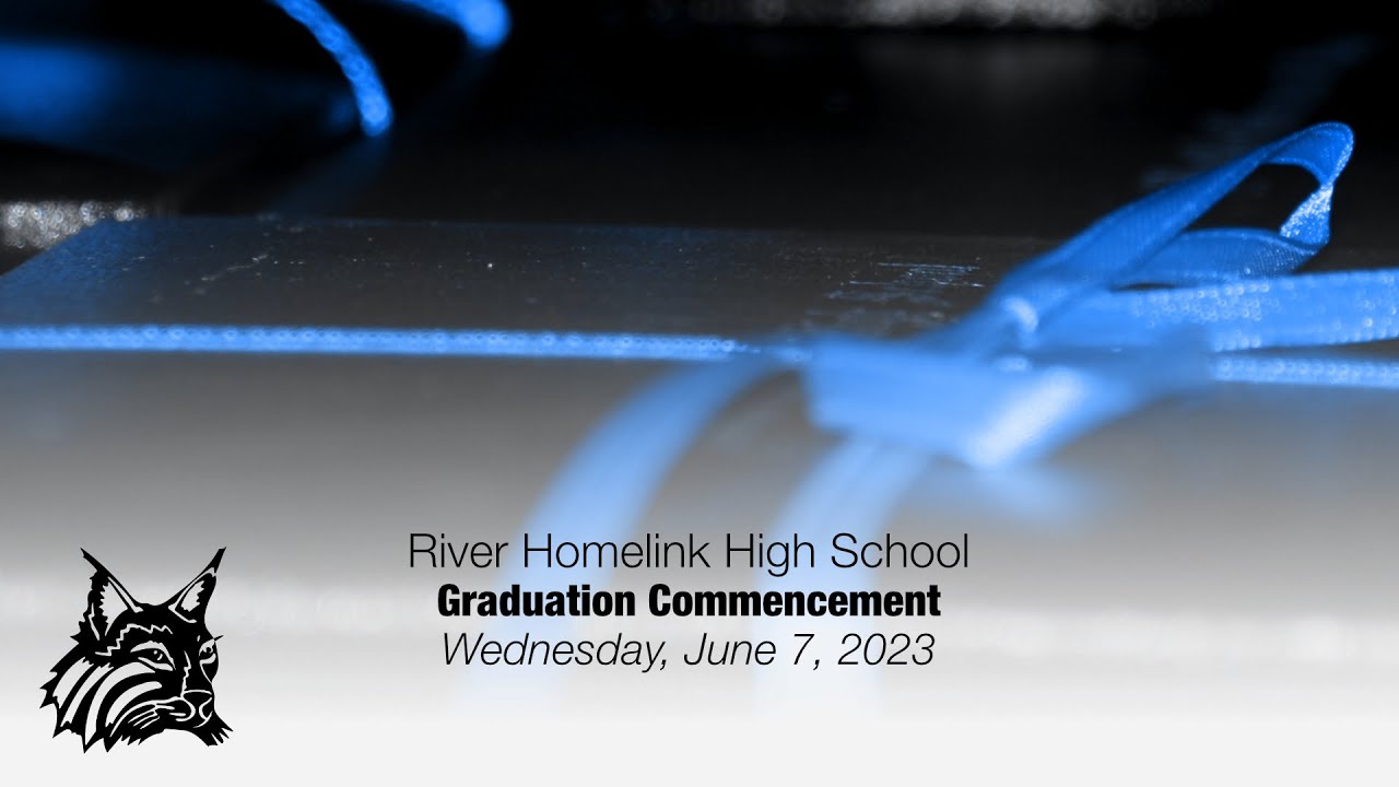 River Homelink High School Graduation Commencement 2023 - YouTube