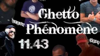 (Officiel) HD - 11.43 Feat. Ghetto Phenomene - Le Way