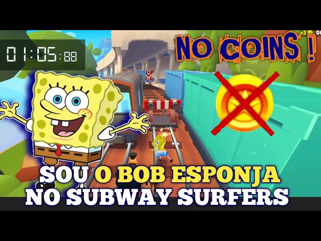 SOU O BOB ESPONJA NO SUBWAY SURFERS NO COINS ⚔️ ‹ Rafael z9