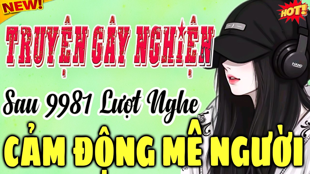 Truyện Có Thật Ngủ Ngon 2026 – Gây Nghiện Sau 9981 Lượt Nghe | Kể Chuyện Đêm Khuya