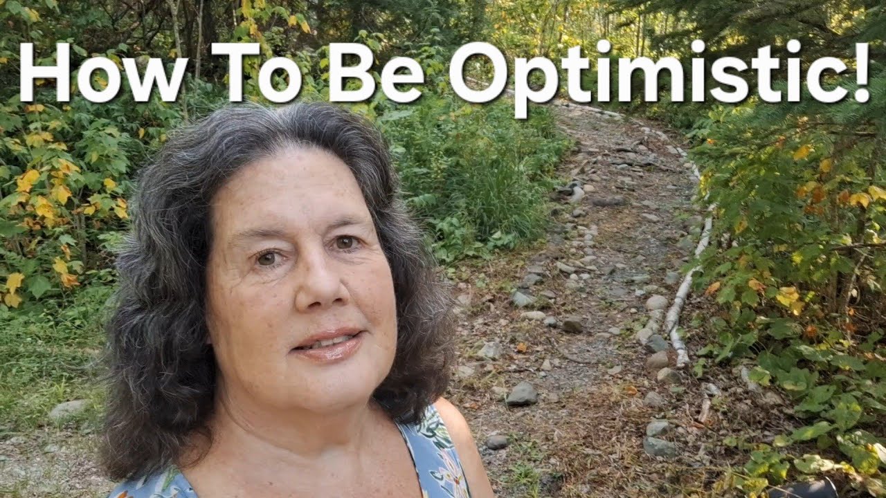 How To Be Optimistic!