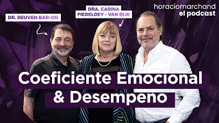 Coeficiente Emocional y Desempeño. | Horacio Marchand  El Podcast