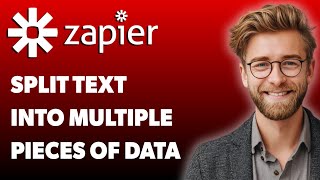 How To Split Text Into Multiple Pieces Of Data With Zapier's Formatter [2025 Guide]