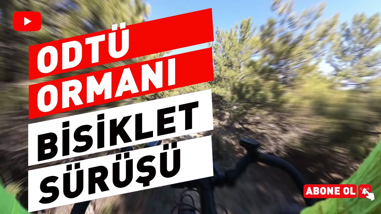 ODTÜ Ormanı Bisiklet Sürüşü ~88
