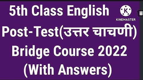 bridge course post- test 2022 5th class english/5th std english post test with answers