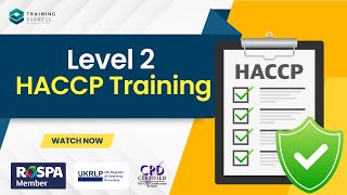 The Principles of HACCP | Level 2 HACCP Training Course | Training Express