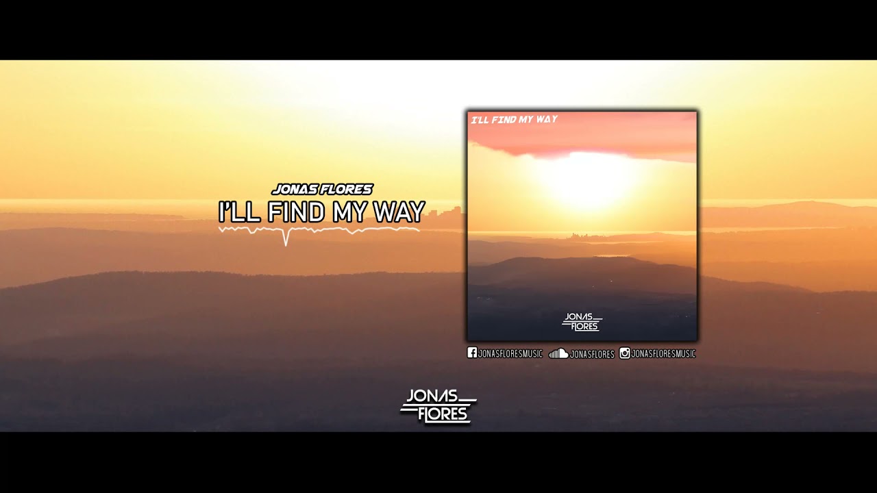 YouTubeでJonas Flores - I'll Find My Wayを視聴