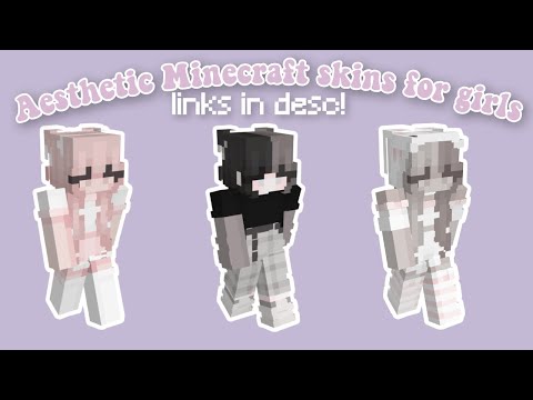 Video Aesthetic Minecraft Skins for girls! (java w/ links) - youtube