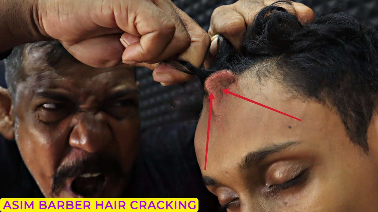 Unlimited Hair Cracking by Asim Barber | Powerful Head Massage & Neck Cracking | Spine Cracking ASMR