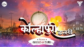 Kolhapuri Halgi -  Mix - DJ Viren & R two