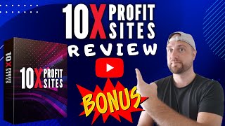 10X Profit Sites Review ️ WARNING ️ Don't Get 10X Profit Sites Without My Congruent Bonuses 