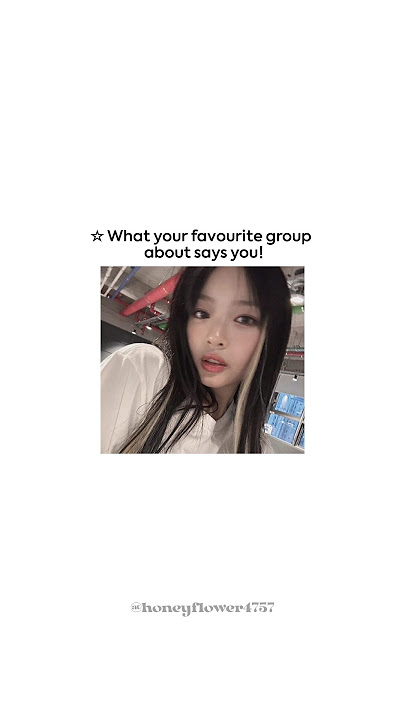 What your fav group says about you! 💌 [pt.3]