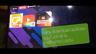 Easy way to download the application (YouTube) on Indihome TV #usetv screenshot 5
