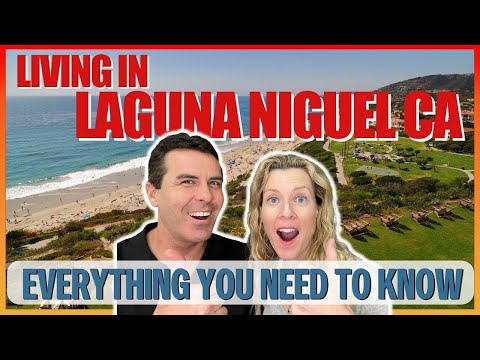 Everything you need to know about living in Laguna Niguel California