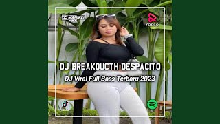 DJ BREAKBEAT DESPACITO MILKSHAKE NIGHT ALONE (Instrumen)