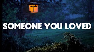 Lewis Capaldi - Someone You Loved (Lyrics) | Mix