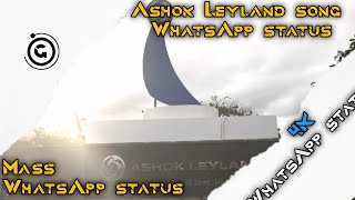 Ashok Leyland whatsapp status 🔥Hosur Unit 2🔥cpps status