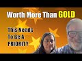 Things Are Changing FAST - Worth More Than Gold - Get Started Now