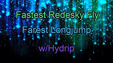 Hydrip: Far Longjump and Improved Aura (Fastest Redesky Fly) (Devlog2)