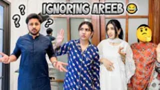 Ignoring Areeb for 24 Hours 😁 |sistrology| #sistrology #iqrakanwal #hirafaisal #fatimafaisal #vlog