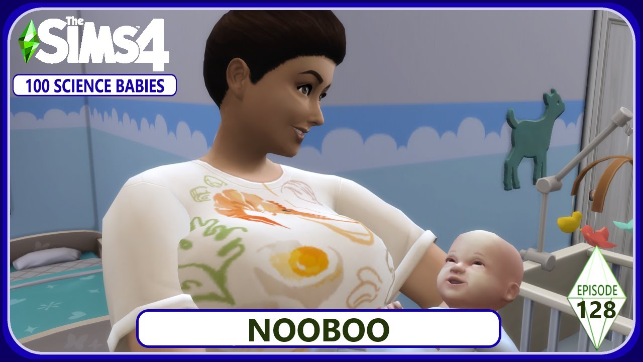Sims Science Baby Nooboo - 100 SCIENCE Baby Challenge - Sims 4 - Episode 128 - YouTube
