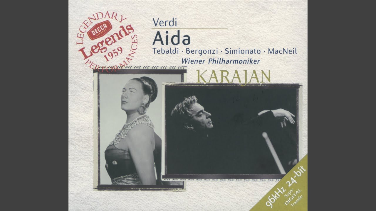 Verdi: Aida, Act II: Quest'assisa ch'io vesto vi dica