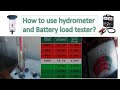 How to use hydrometer and battery load tester