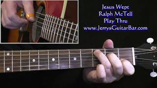Ralph McTell Jesus Wept | Play Thru