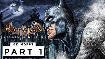 BATMAN: ARKHAM ASYLUM Walkthrough Gameplay Part 1 - RTX 3090 MAX SETTINGS (4K 60FPS) || NAMNO GAMING