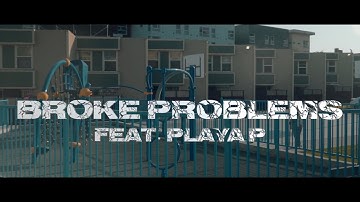 M.O.D |  Broke Problems (Feat. Playa P)