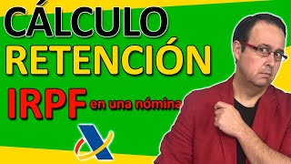 💸✌️ ¿Cómo se calcula el IRPF en una nómina? ¿Qué es una retención?, ¿De qué depende la retención?