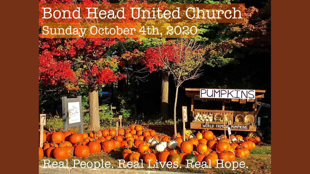 Bond Head United Church Sunday, October 4th, 2020 YouTube
