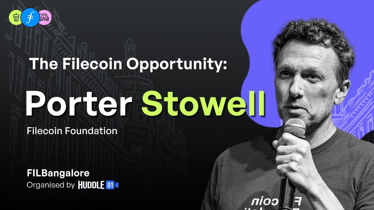 The Filecoin Opportunity | Keynote by Porter Stowell | Head of Community at Filecoin Foundation