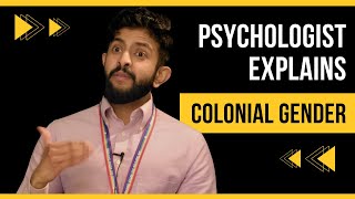 Gender as a Colonial Construct