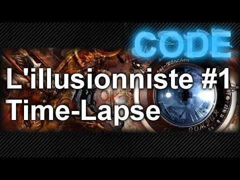 [Code] L'illusionniste #1 - Time-Lapse
