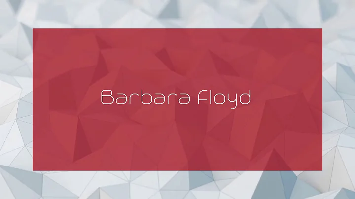 Barbara Floyd - appearance