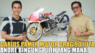 MOTOR DRAG DARIUS HARGA 90 JUTA.. ANDRE KAGET KOK BISA SEMAHAL ITU