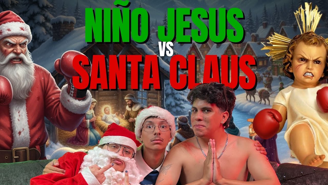 ME LA HICISTE EP 32: SANTA CLAUS  VS EL NIÑO JESÚS 