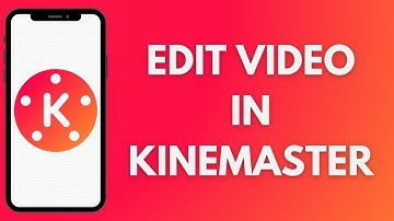 How To Edit A Video In KineMaster