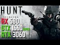 Hunt Showdown on RTX 3060 - GTX 1660 Super - RX 580