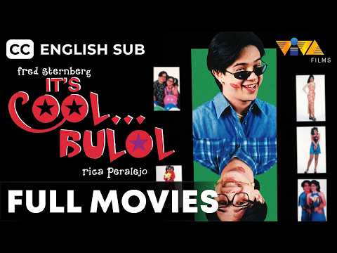It's Cool Bulol FULL MOVIE | Red Sternberg, Rica Peralejo (English Subtitles)