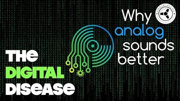 De digitale ziekte: waarom analoog beter klinkt