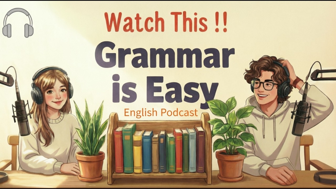After Watching this !! Grammar Feels easy | Easy Shadow English Podcast | B1 English Podcast